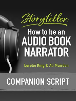 cover image of Storyteller: How to be an Audio Book Narrator